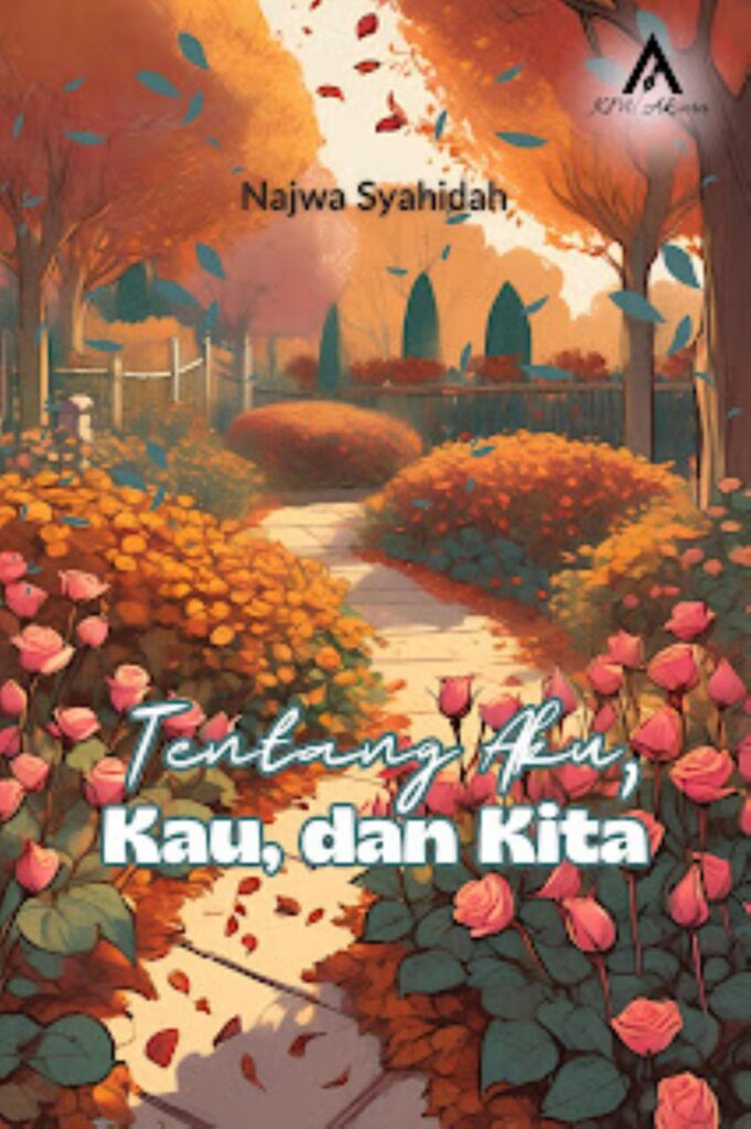 Tentang Aku, Kau, dan Kita